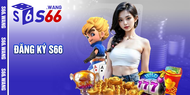 Đăng Ký S66